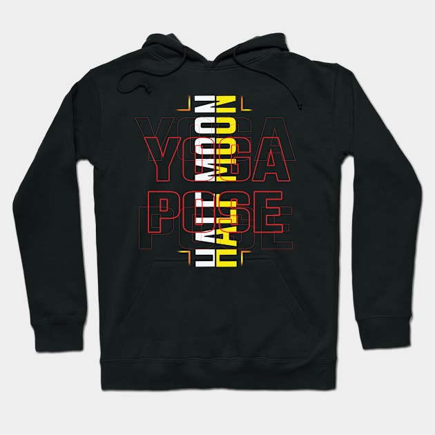 Half moon yoga pose Hoodie by TeeText